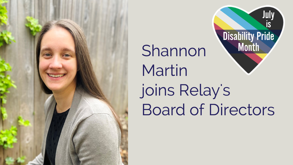 Photo of Shannon Martin. Banner Reads:Welcome to the Relay Resources Board of Directors, Shannon Martin!