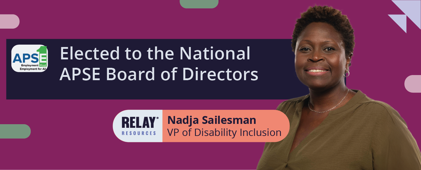 Nadja Sailesman Elected to the National Association of People Supporting Employment First Board of Directors