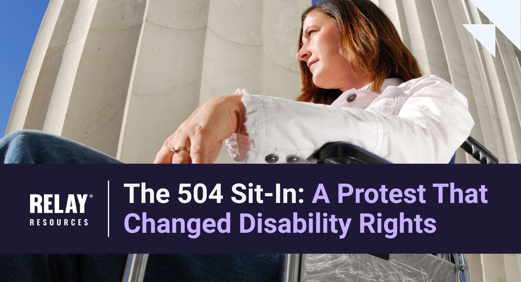 The 504 Sit-In: A Protest That Changed Disability Rights
