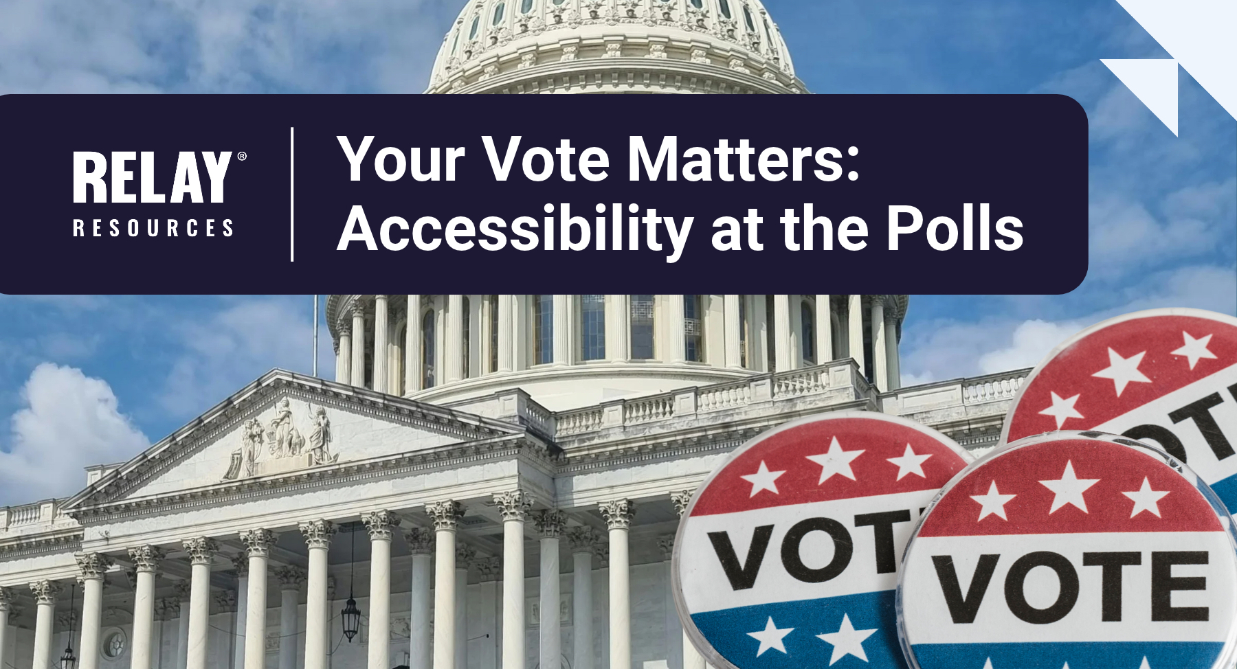 Your Vote Matters: Accessibility at the Polls