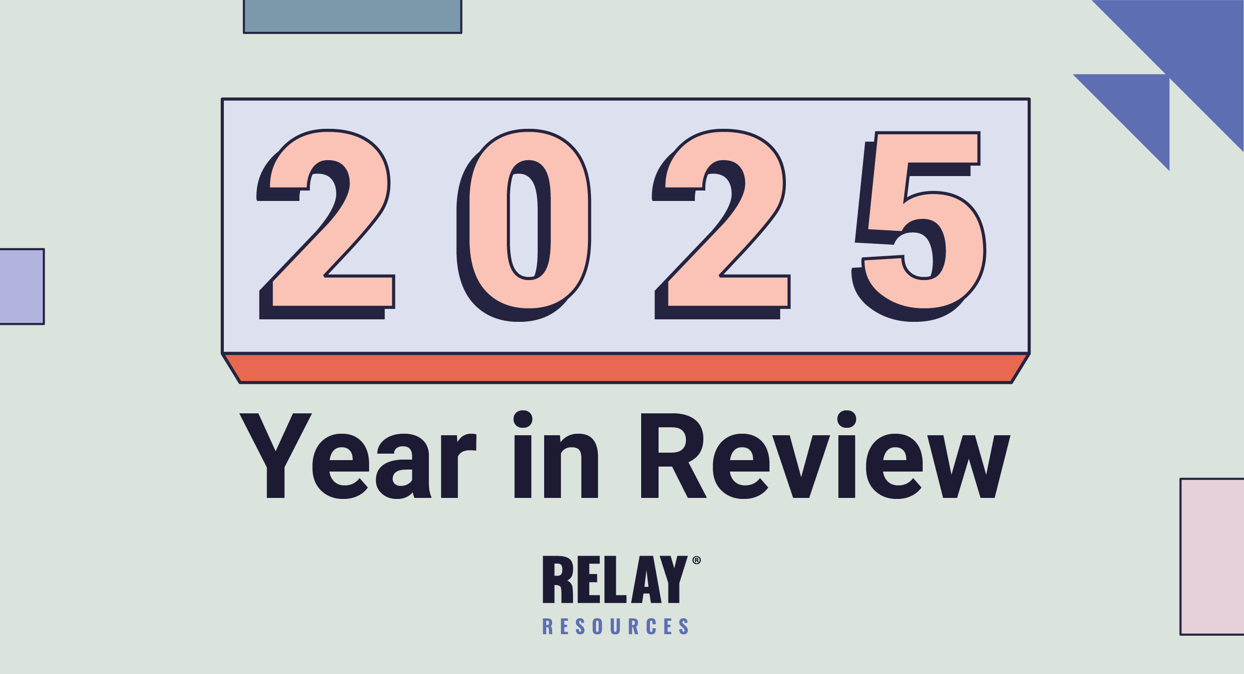 Relay Resources’ 2025 in Review: A Year of Action