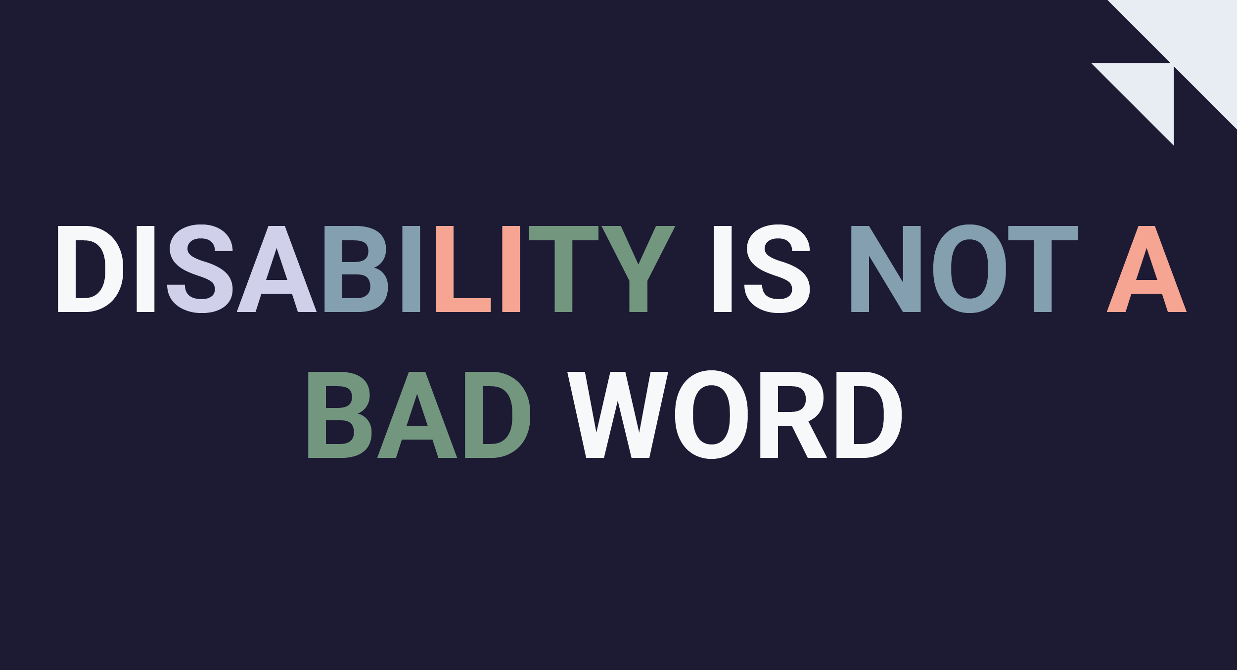 Disability is Not a Bad Word