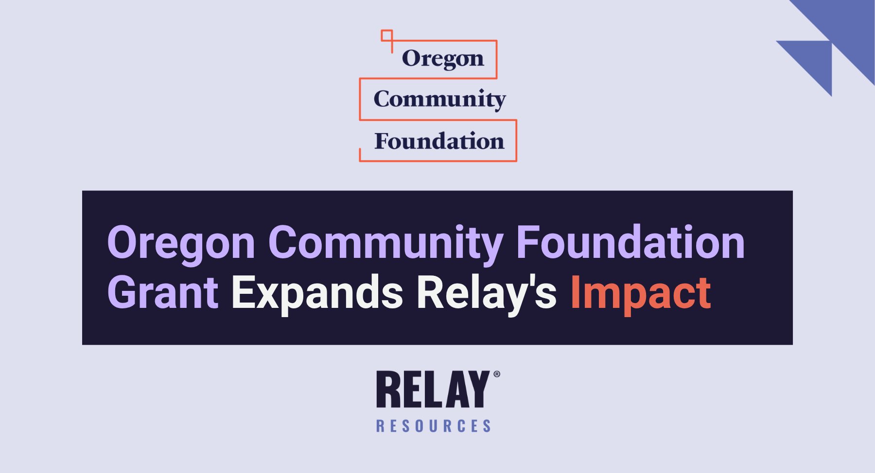 Oregon Community Foundation Grant Expands Relay's Impact