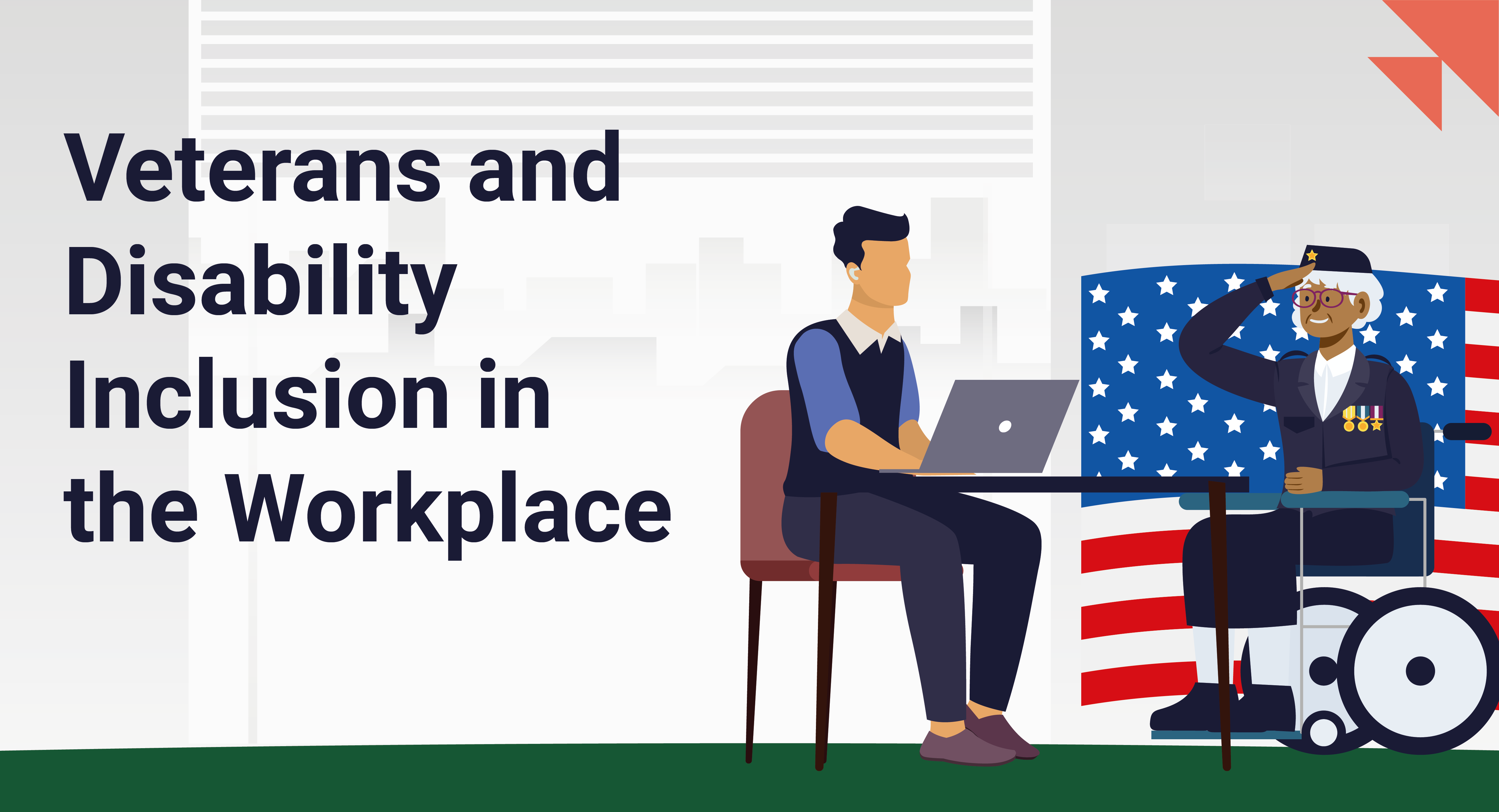 Where Service Meets Strength: Veterans and Disability Inclusion in the Workplace